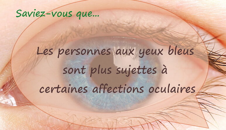 yeux bleus, les yeux, dégénérescence maculaire, sensibilité à la lumière,