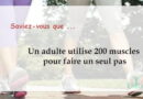 Un adulte utilise 200 muscles pour faire un seul pas