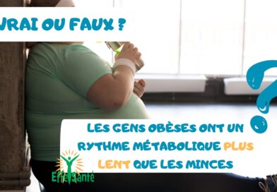 Les gens obèses ont un rythme métabolique plus lent que les minces